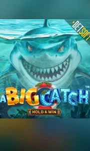 A Big Catch - Hold & Win